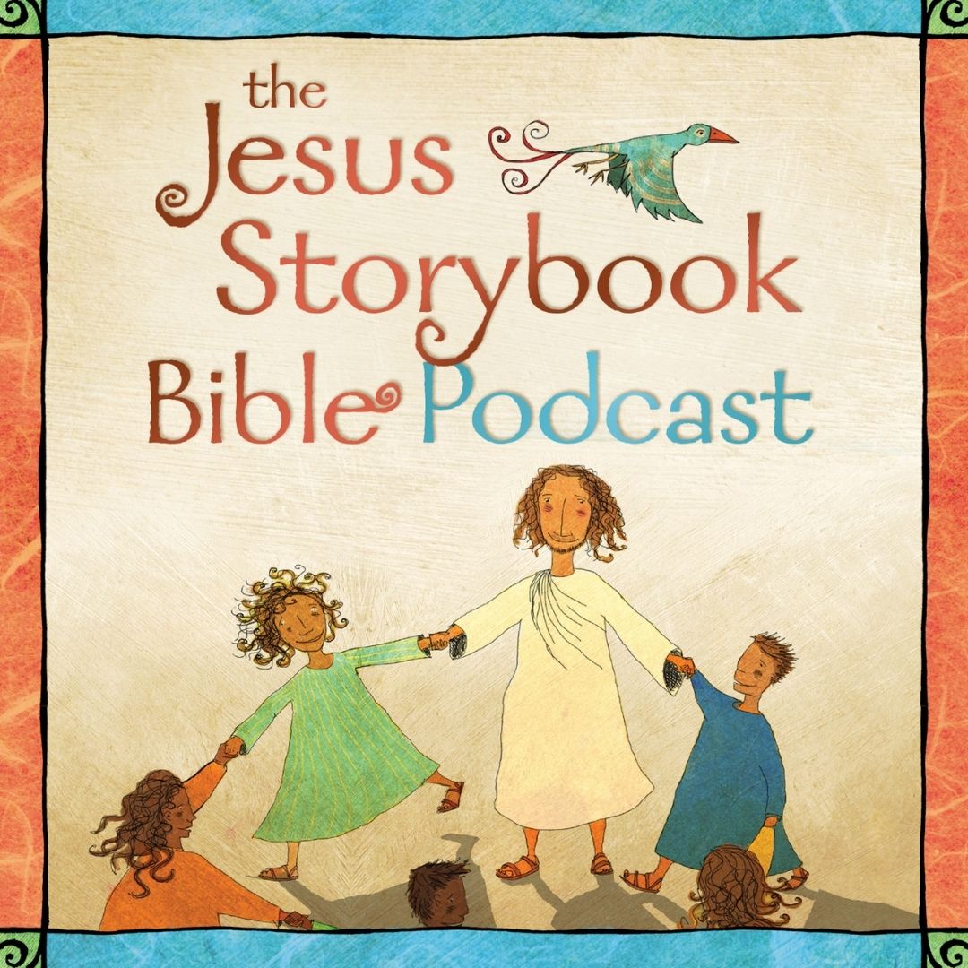 Jesus Storybook Bible Podcast
