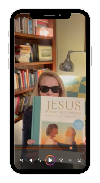 Sally introducing Jesus Our True Friend