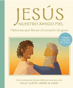 Jesús, Nuestro Amigo Fiel